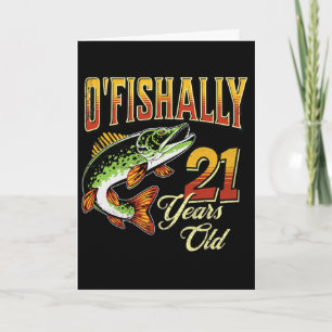 Carte O'fishally 21 Ans Thème Pêche 21e Anniversaire