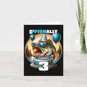 Carte O'Fishally 3 Ans Pêche Anniversaire 3ème Anniversa