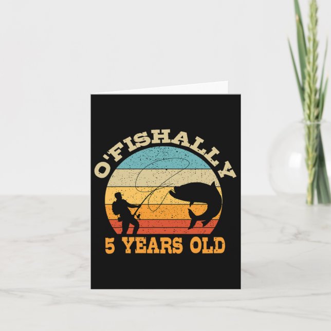 Carte O'fishally 5 Years Old Fishing Birthday (Devant)