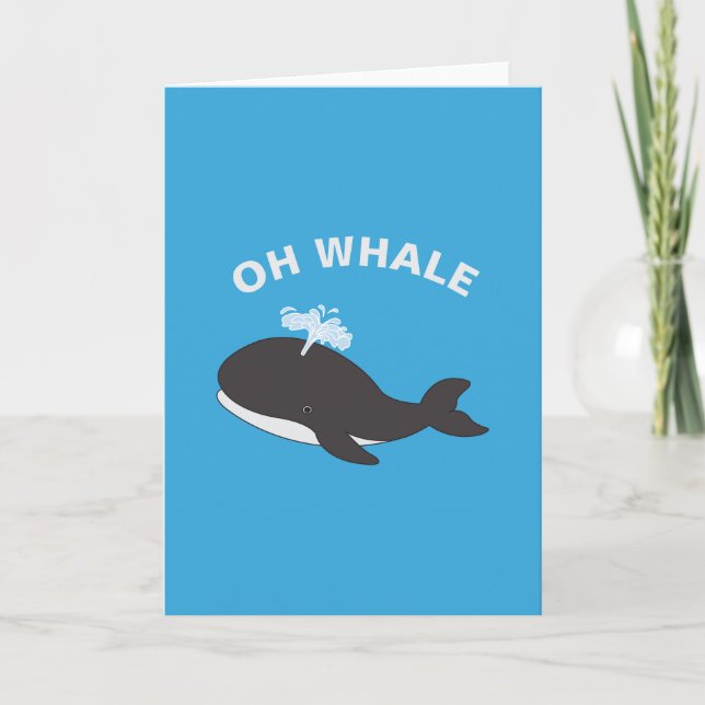 Carte Oh Baleine Funny Océan Animal Poisson Pun (Devant)