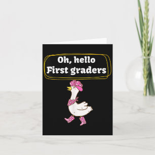 Carte Oh, Bonjour 1st Graders mignonette Goose premier n