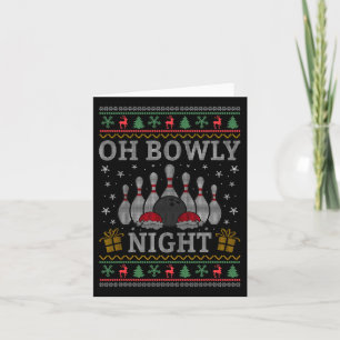 Carte Oh Bowly Night Bowling Noël Doux moche Bowl