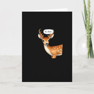 Carte Oh cerf mignon jeu de mots drôle de cerf citation 