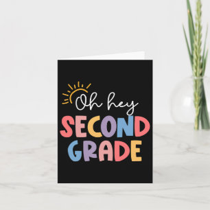 Carte Oh Hey Étudiant de deuxième année 2e année Retour