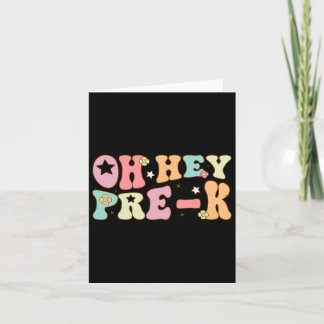 Carte Oh Hey Pré K Super Ck À L'École Joyeux Premier Jou