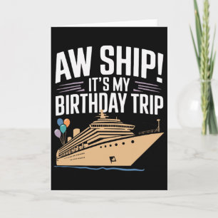 Carte Oh mon bateau c'est mon voyage d'anniversaire