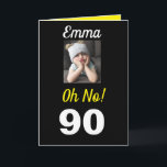 Carte Oh non ! 90e anniversaire Funny Grumpy Girl Celebr<br><div class="desc">Amusez-vous sur un anniversaire marquant pour l'âge de 90 ans avec un "Oh non !" carte. Elle sourira aux couleurs noir,  blanc et jaune avec le message encourageant "Célébrez !". Un design moderne et mémorable reflète le sentiment attachant de la petite fille grincheuse.</div>