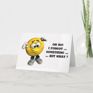 Carte Oh non! J'ai oublié ...quelque chose