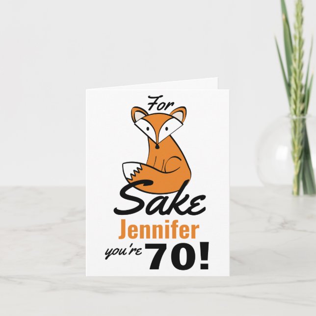 Carte Oh, Pour Fox Sake 70e anniversaire Personnalisé (Devant)