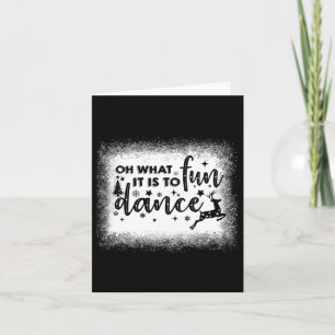 Carte Oh Quel Amusant C'Est De Danser Noël Soir Danse Ch