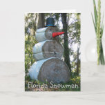 Carte Old Florida Snowman<br><div class="desc">Les neigeurs en Floride ? Bien sûr,  vous devez juste savoir où les trouver et je ne dis pas</div>