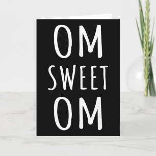 Carte Om Sweet Om Zen Yoga Méditation Guerrier Spirituel