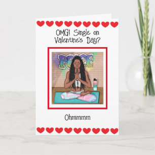 Carte OMG Célibataire à la Saint-Valentin ?  