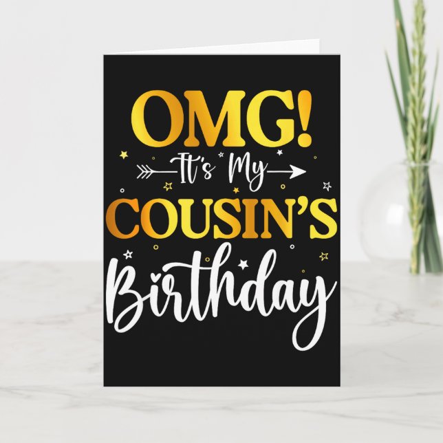 Carte Omg C'est L'anniversaire De Mon Cousin Drôle Joyeu (Devant)