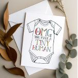 Carte OMG Tu As Fait Un Petit Humain<br><div class="desc">Cette jolie carte d'accueil pour bébé fera le sourire du destinataire. Parce que OMG You Made a Minusy Human!</div>