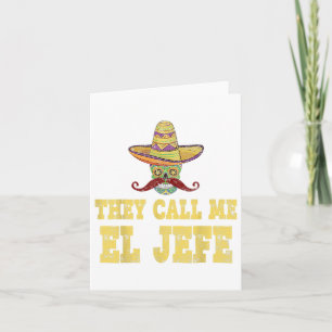 Carte On M'Appelle La Chemise El Jefe Drôle Cinco De May