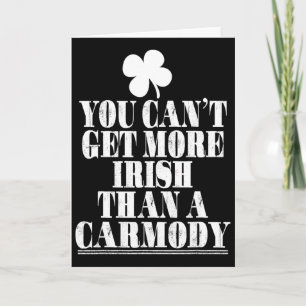 Carte On ne peut pas être plus Irlandais que Carmody St