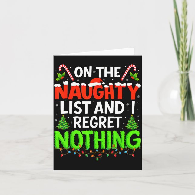 Carte On The Naughty List And Regret Nothing Christmas X (Devant)