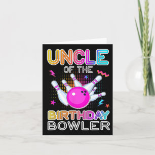 Carte Oncle Of The Birthday Bowler Anniversaire Bowling