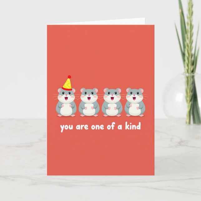 Carte One Of A Kind Birthday Hamster Card (Devant)