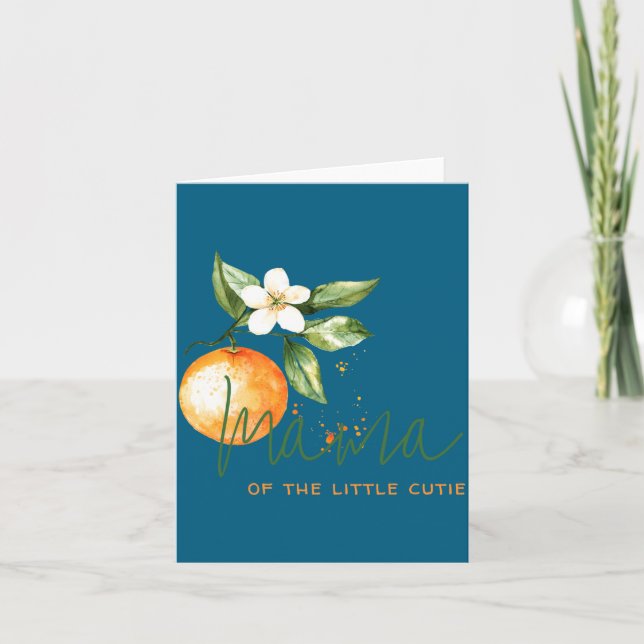 Carte Orange Citrus Little Cutie Baby Shower Mama To Be  (Devant)