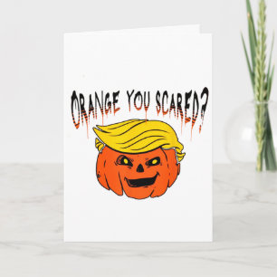 Carte Orange Vous Avez Peur Anti Trump Halloween
