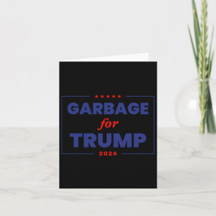 Carte Ordures pour Trump 2024 Drôle partisan de Trump 1