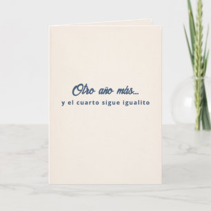 Carte Otro Año y El Cuarto Igualito Anniversaire