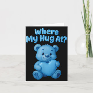 Carte Où est mon câlin ours en peluche mignon tenant coe