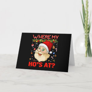 Carte Où sont mes potes à Noël Santa Humour Adulte Drôle