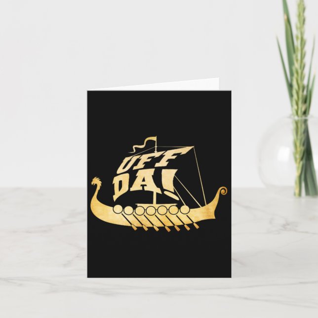 Carte Ouf Da ! Ancien Viking Ship - Funny Midwest Boatin (Devant)