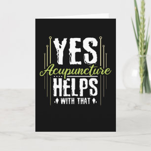 Carte Oui L'Acupuncture Aide Avec Cela, L'Acupuncture