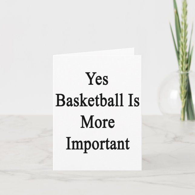 Carte Oui Le basket-ball est plus important (Devant)