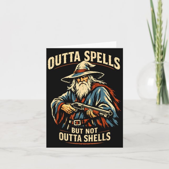Carte Outta Spells But Not Outta Shells Wizard Fantasy M (Devant)