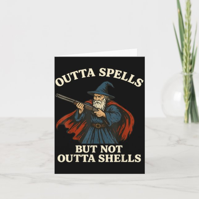 Carte Outta Spells But Not Outta Shells Wizard Fantasy M (Devant)
