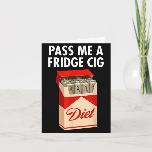 Carte P Me A Fridge Cig Funny Fridge Cig Men Women  (Devant)
