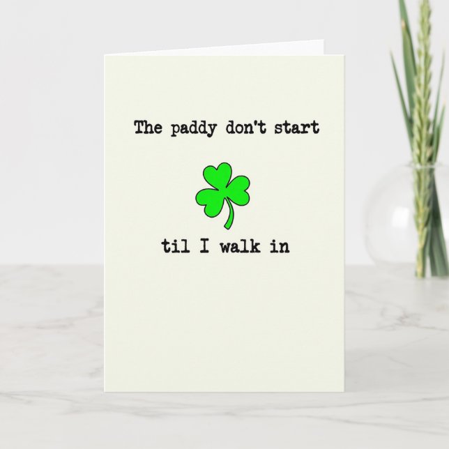 Carte Paddy Commence Quand J'arrive (Devant)