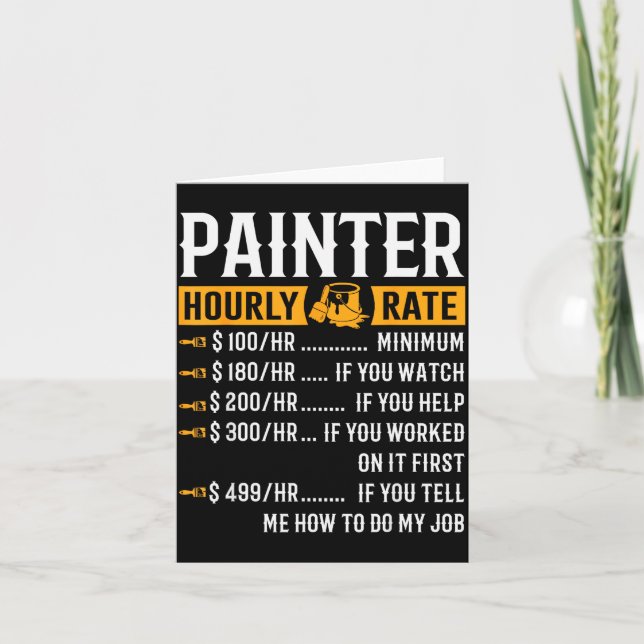 Carte Painter Hourly Rate Funny Painter  (Devant)