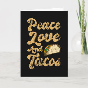 Carte PAIX AMOUR ET TACOS Drôle Amateur De Tacos Mardi T