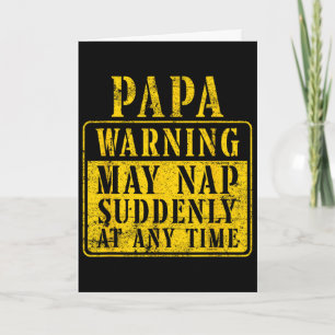 Carte Papa Attention Risque De Faire Une Sieste Soudaine