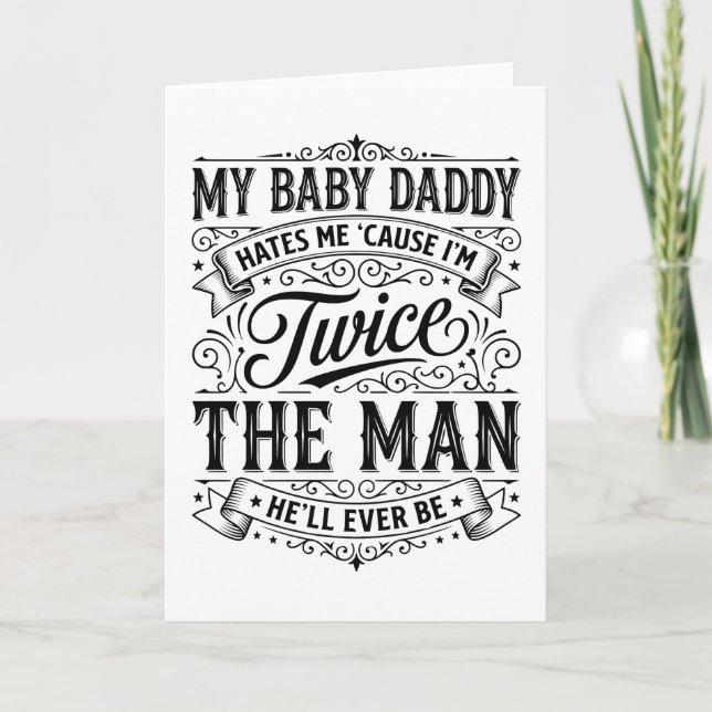 Carte Papa Bébé Drôle Mon Papa Bébé Me Déteste Parce Que (Devant)