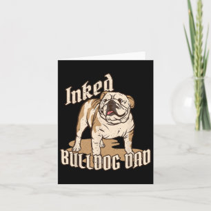 Carte Papa Bulldog tatoué de race Bulldog disant proprié