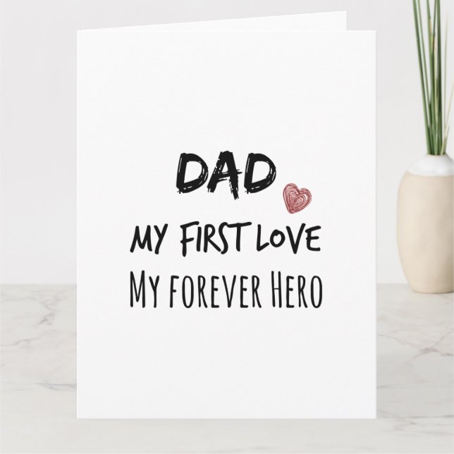 Carte Papa Cite : Mon Premier Amour, Mon Héros Forever (Devant)