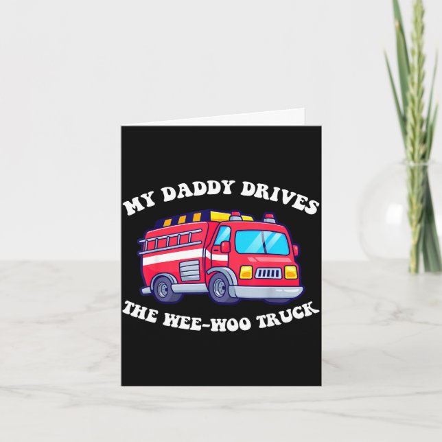 Carte Papa conduit le camion avec les sirènes formidable (Devant)