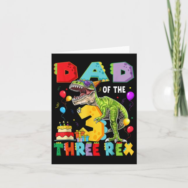 Carte Papa Des Trois Rex 3e Anniversaire Dinosaur T-r (Devant)