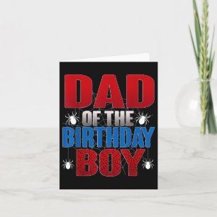 Carte Papa Of The Birthday Boy Funny Spider Anniversaire