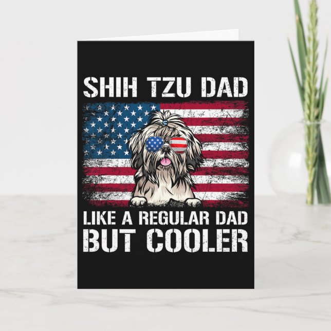 Carte Papa Shih Tzu comme un papa normal mais plus cool  (Devant)