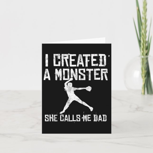 Carte Papa Softll Fier - J'ai Créé Un Monstre Qu'elle Ap (Devant)