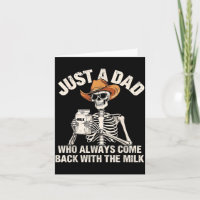 Papa squelette un papa qui est revenu avec le lait