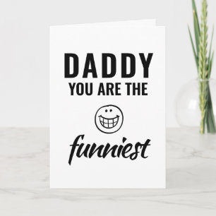 Carte Papa, tu es la Fête des Pères la plus drôle
